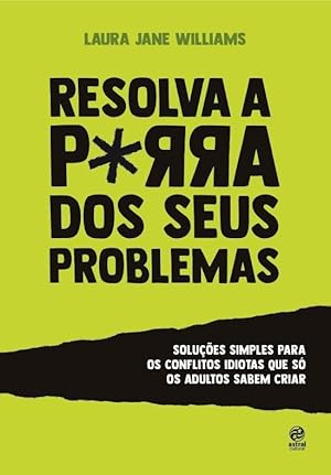 Seller image for Resolva A Porra Dos Seus Problemas for sale by Livro Brasileiro