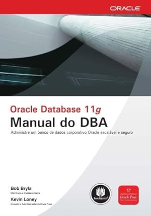 Seller image for Oracle Database 11g Manual do Dba for sale by Livro Brasileiro