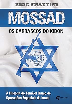 Seller image for Mossad os Carrascos do Kidon for sale by Livro Brasileiro