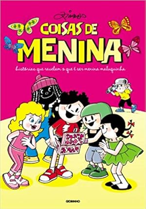 Image du vendeur pour Coisas de menina: Hist rias que revelam o que  ser menina maluquinha mis en vente par Livro Brasileiro