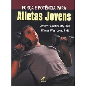 Immagine del venditore per Força e potência para atletas jovens (Português) venduto da Livro Brasileiro