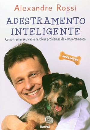 Seller image for Adestramento Inteligente. Como Treinar Seu Cão e Resolver Problemas de Comportamento (Português) for sale by Livro Brasileiro