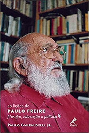 Imagen del vendedor de As lições de Paulo Freire: Filosofia, educação e poltica a la venta por Livro Brasileiro