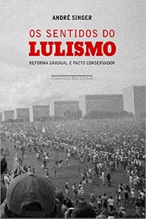 Seller image for Os sentidos do lulismo for sale by Livro Brasileiro