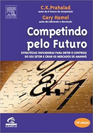 Seller image for Competindo pelo futuro - Edição 2005 for sale by Livro Brasileiro