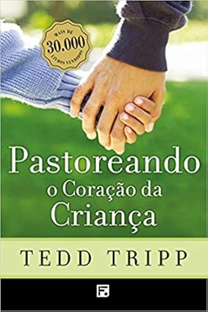 Image du vendeur pour Pastoreando o Coração da Criança mis en vente par Livro Brasileiro