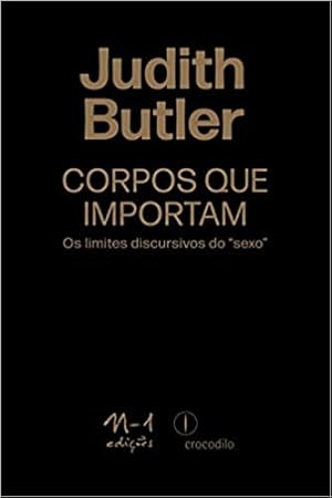 Bild des Verkufers fr Corpos que importam: os limites discursivos do "sexo" zum Verkauf von Livro Brasileiro