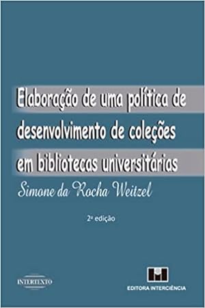 Seller image for Elaboração de Uma Politica de Desenvolvimento de Coleções em Bibliotecas Universitárias for sale by Livro Brasileiro