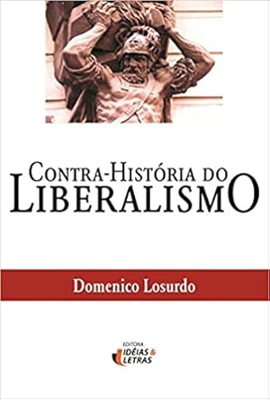 Seller image for Contra-Hist ria do Liberalismo for sale by Livro Brasileiro