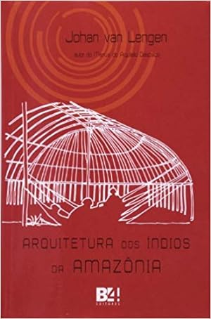 Imagen del vendedor de Arquitetura dos  ndios da Amaz nia a la venta por Livro Brasileiro