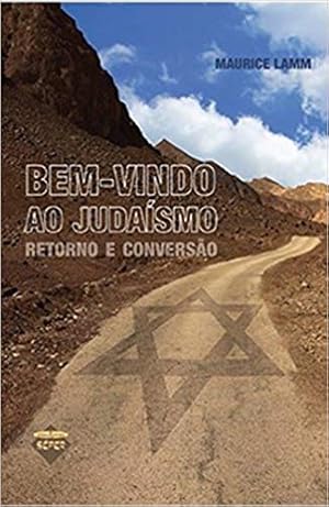 Seller image for Bem-vindo ao judasmo: retorno e conversão for sale by Livro Brasileiro