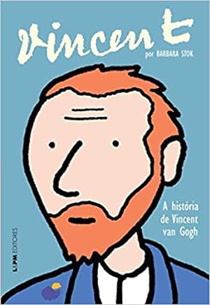 Seller image for Vincent - a hist ria de Vincent Van Gogh for sale by Livro Brasileiro