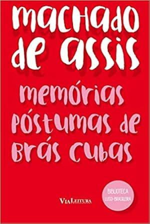 Seller image for Mem rias P stumas de Brás Cubas: Coleção Biblioteca Luso-Brasileira for sale by Livro Brasileiro