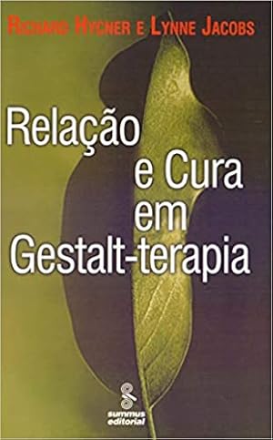 Bild des Verkufers fr Relação e cura em gestalt-terapia zum Verkauf von Livro Brasileiro