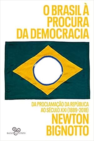 Immagine del venditore per O Brasil  procura da democracia: Da Proclamação da República ao s culo XXI (1889-2018) venduto da Livro Brasileiro