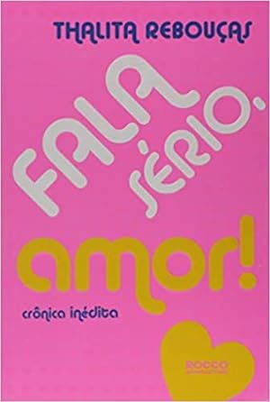 Seller image for Fala sÃ rio, amor! for sale by Livro Brasileiro