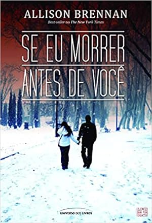 Seller image for Se eu morrer antes de você for sale by Livro Brasileiro