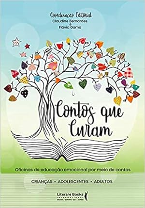 Seller image for Contos que curam: Oficinas de educação emocional por meio de contos for sale by Livro Brasileiro