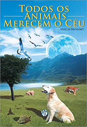 Image du vendeur pour Todos os Animais Merecem o C u mis en vente par Livro Brasileiro