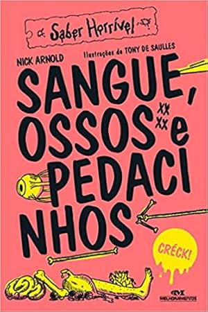 Seller image for Sangue, Ossos e Pedacinhos for sale by Livro Brasileiro