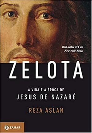 Seller image for Zelota: A vida e a  poca de Jesus de Nazar for sale by Livro Brasileiro