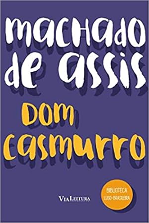 Seller image for Dom Casmurro: Coleção Biblioteca Luso-Brasileira for sale by Livro Brasileiro