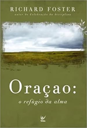 Seller image for Oração. O Refúgio da Alma for sale by Livro Brasileiro