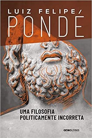 Seller image for Uma filosofia politicamente incorreta for sale by Livro Brasileiro