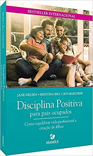 Imagen del vendedor de Disciplina Positiva para pais ocupados: Como equilibrar vida profissional e criação de filhos a la venta por Livro Brasileiro