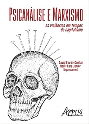 Bild des Verkufers fr Psicanálise e Marxismo: as Violências em Tempos de Capitalismo zum Verkauf von Livro Brasileiro