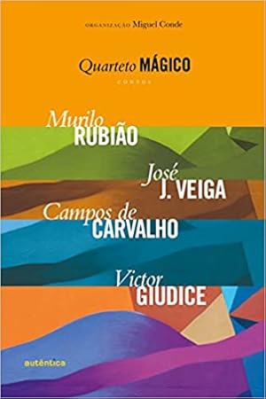 Imagen del vendedor de Quarteto mágico - Contos: Murilo Rubião, Jos J. Veiga, Campos de Carvalho, Victor Giudice a la venta por Livro Brasileiro