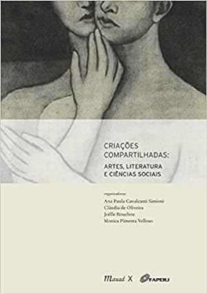 Bild des Verkufers fr Criações Compartilhadas. Artes, Literatura E Ciências Sociais zum Verkauf von Livro Brasileiro