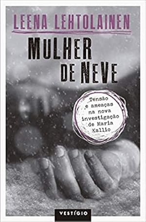 Seller image for Mulher de Neve for sale by Livro Brasileiro