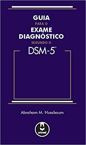 Seller image for Guia para o Exame Diagn stico Segundo o DSM-5 for sale by Livro Brasileiro