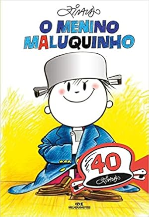Seller image for O Menino Maluquinho: Edição Comemorativa de 40 Anos: Maluquinho e Seus Amigos for sale by Livro Brasileiro