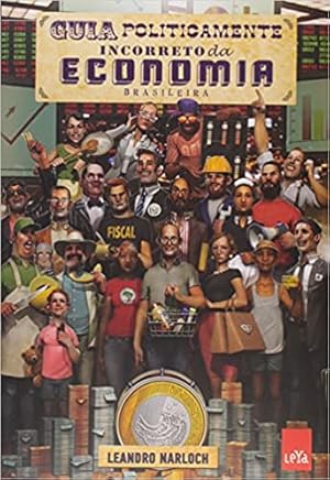Seller image for Guia politicamente incorreto da economia brasileira for sale by Livro Brasileiro