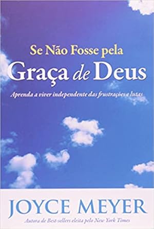 Seller image for Se não Fosse Pela Graça de Deus for sale by Livro Brasileiro