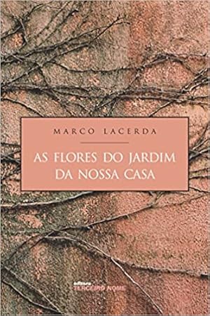 Seller image for As flores do jardim da nossa casa for sale by Livro Brasileiro