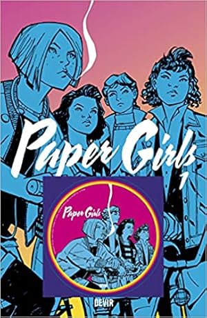 Seller image for Paper Girls Volume 1 - com Adesivo for sale by Livro Brasileiro