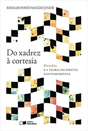 Seller image for Do xadrez  cortesia: Dworkin e a teoria do direito contemporânea - 1ª edição de 2013 for sale by Livro Brasileiro