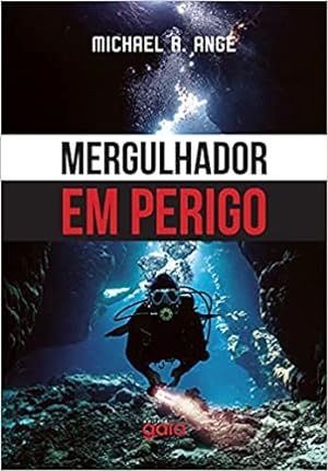 Immagine del venditore per Mergulhador em Perigo venduto da Livro Brasileiro
