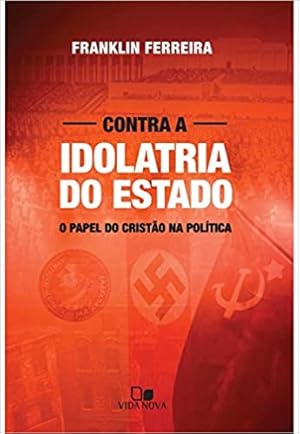 Seller image for Contra idolatria do Estado for sale by Livro Brasileiro