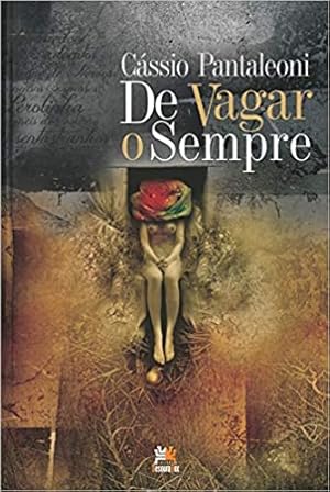 Seller image for De vagar o sempre for sale by Livro Brasileiro