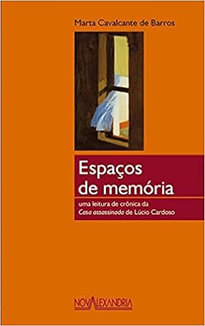 Seller image for Espacos De Memoria - Cronica Da Casa Assassinada for sale by Livro Brasileiro