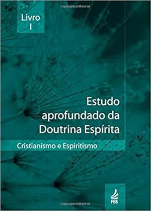 Seller image for Estudo aprofundado da doutrina esprita - Livro I for sale by Livro Brasileiro