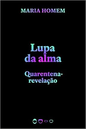 Imagen del vendedor de Lupa da alma: Quarentena-revelação a la venta por Livro Brasileiro