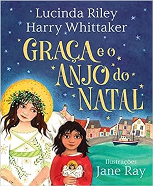 Seller image for Graça e o Anjo do Natal (Anjos da Guarda  " Livro 1) for sale by Livro Brasileiro