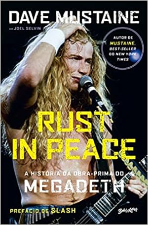 Seller image for Rust in Peace " A hist ria da obra-prima do Megadeth for sale by Livro Brasileiro