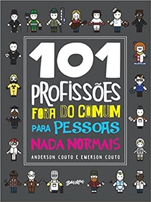 Seller image for 101 profissões fora do comum para pessoas nada normais for sale by Livro Brasileiro