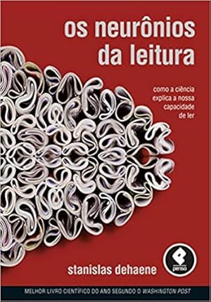 Seller image for Os Neur nios da Leitura: Como a Ciência Explica a Nossa Capacidade de Ler for sale by Livro Brasileiro